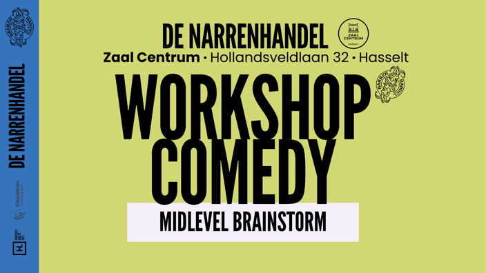 Workshop · Midlevel brainstorm (3 sessies - Hasselt)